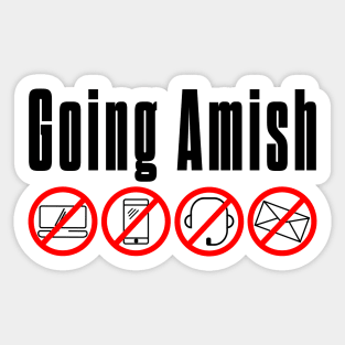 Going Amish Sticker